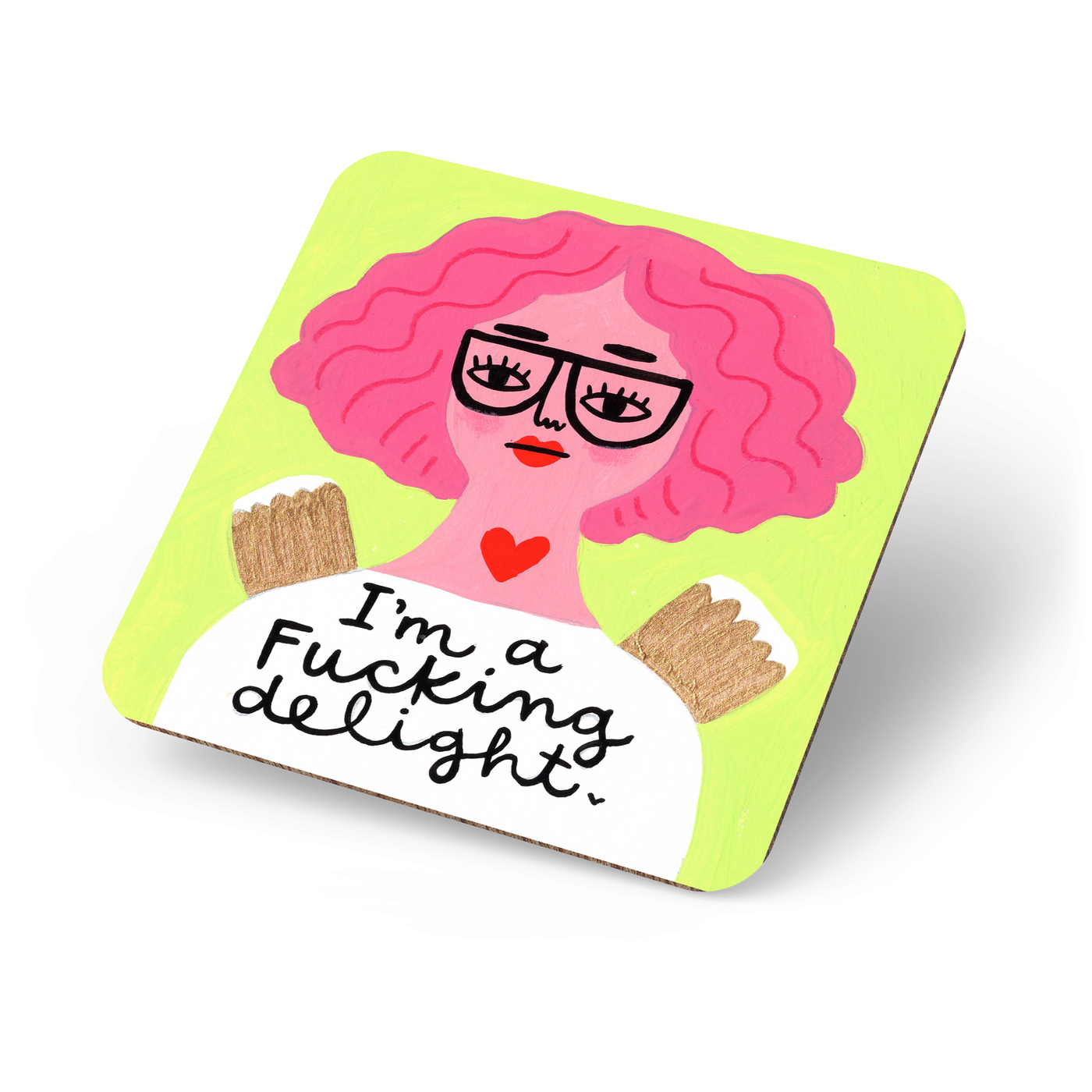 Im a Fucking Delight Coaster-Disrupted Industries-Lima & Co