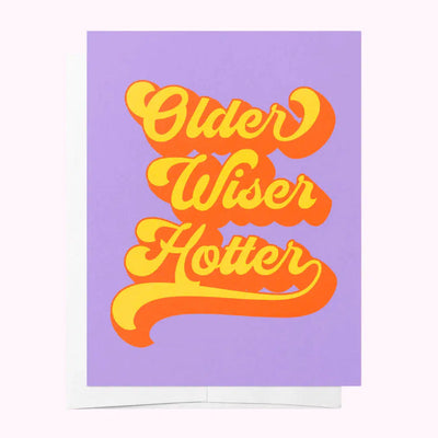 Older Wiser Hotter Card-Bad On Paper-Lima & Co